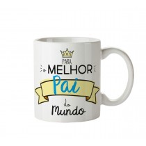 Caneca Para o melhor pai do...